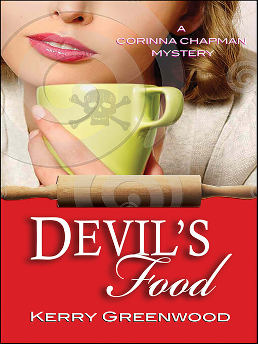 Title details for Devil's Food by Kerry Greenwood - Available
